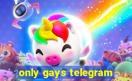 only gays telegram